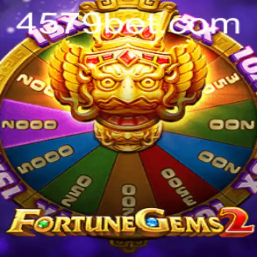 Discover FortuneGems2: An Exciting Adventure with 4579.COM
